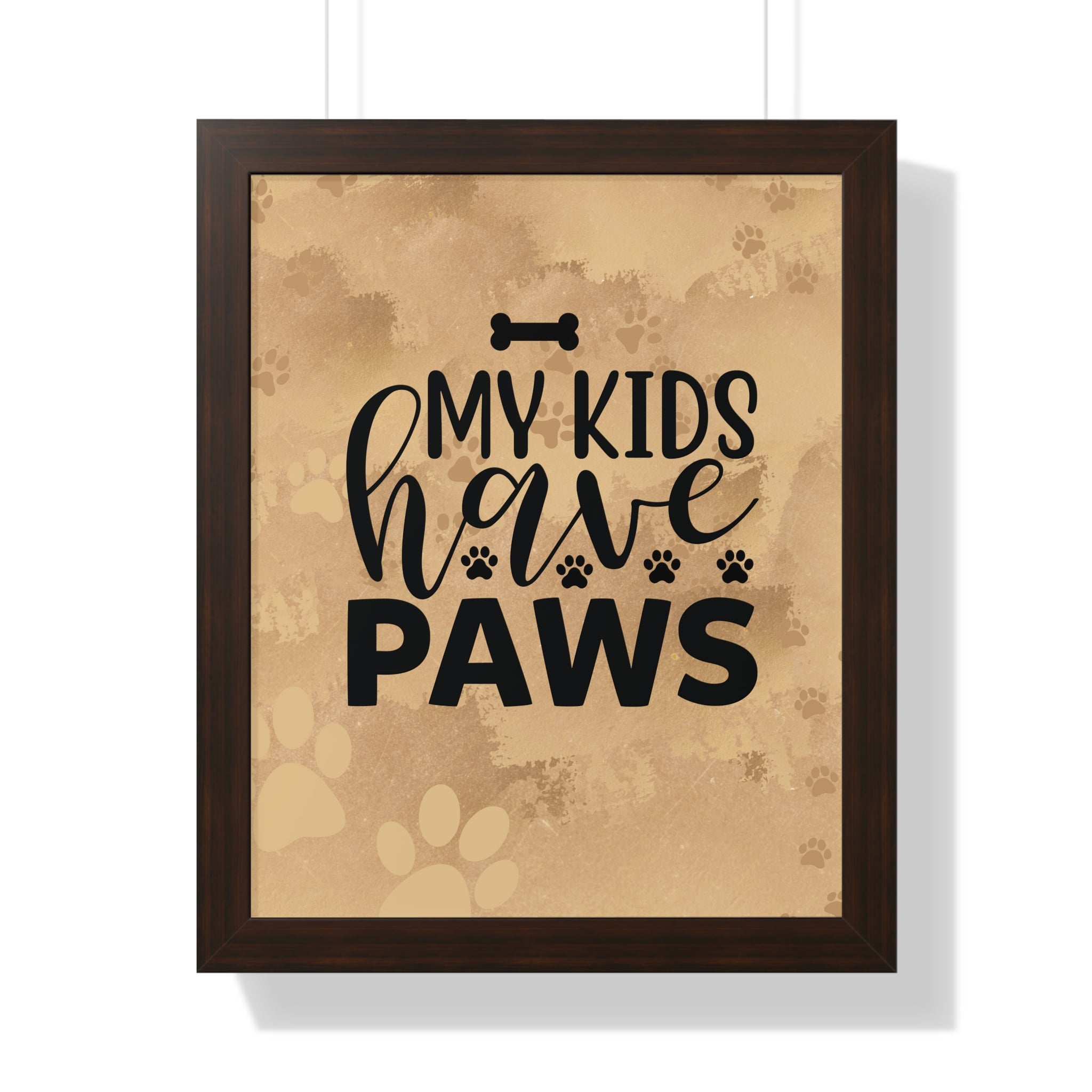Framed poster with 'My kids have paws' text on a beige background